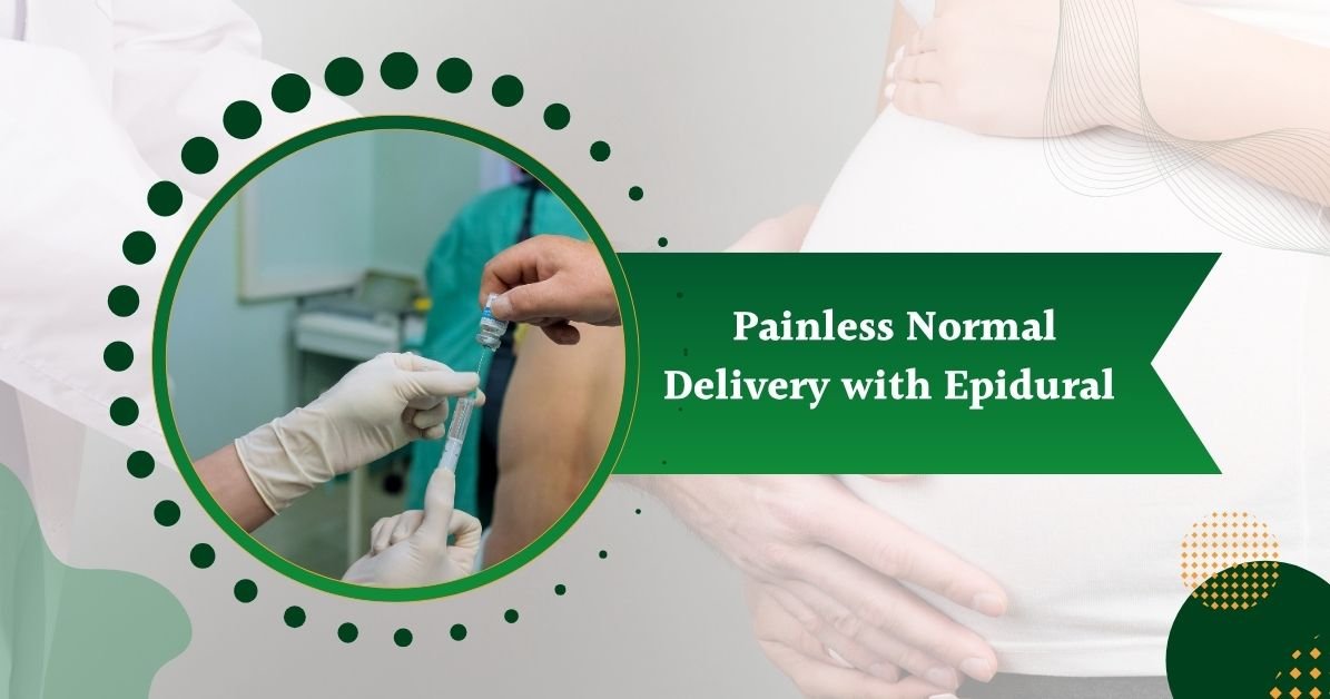 Painless Normal Delivery with Epidural Dr. Mansi Thakur