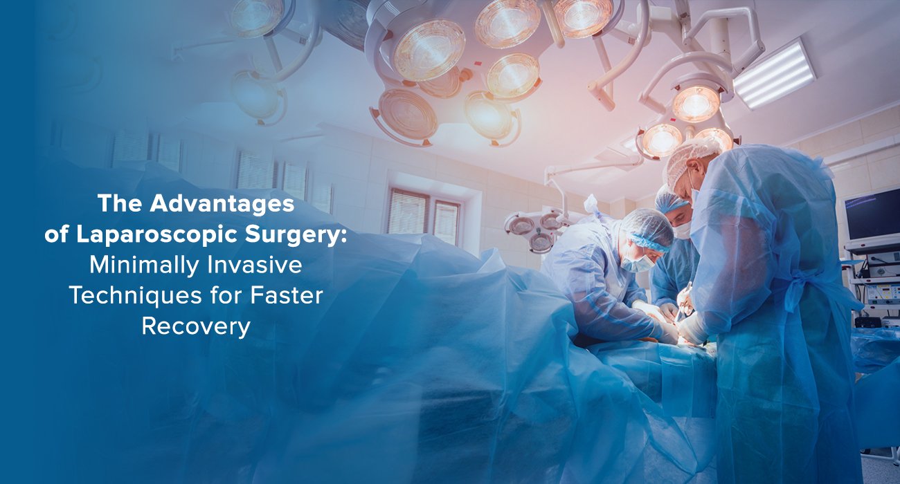Advantages Of Laparoscopic Surgery In Nagpur